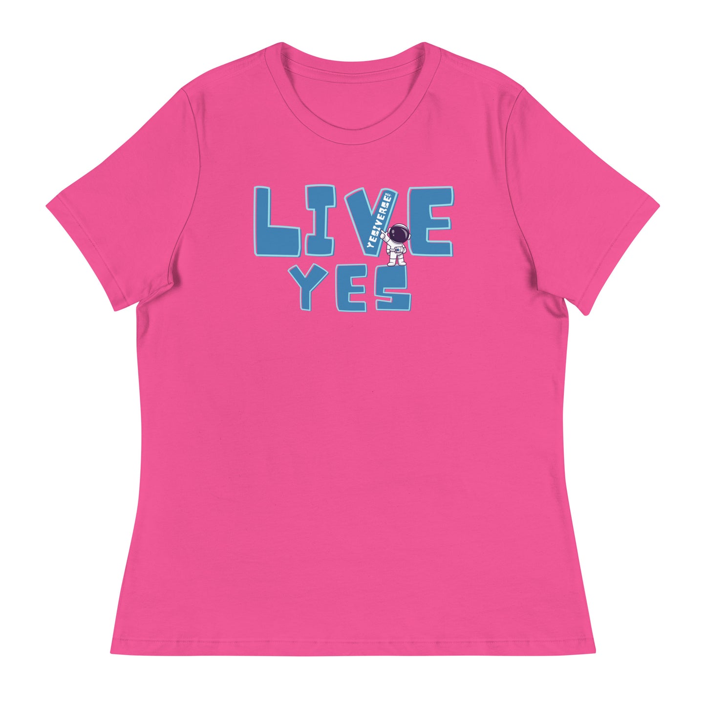 LIVE YES — ADULT WOMENS FIT