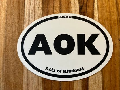 AOK (Act Of Kindness) — BUMPER STICKER