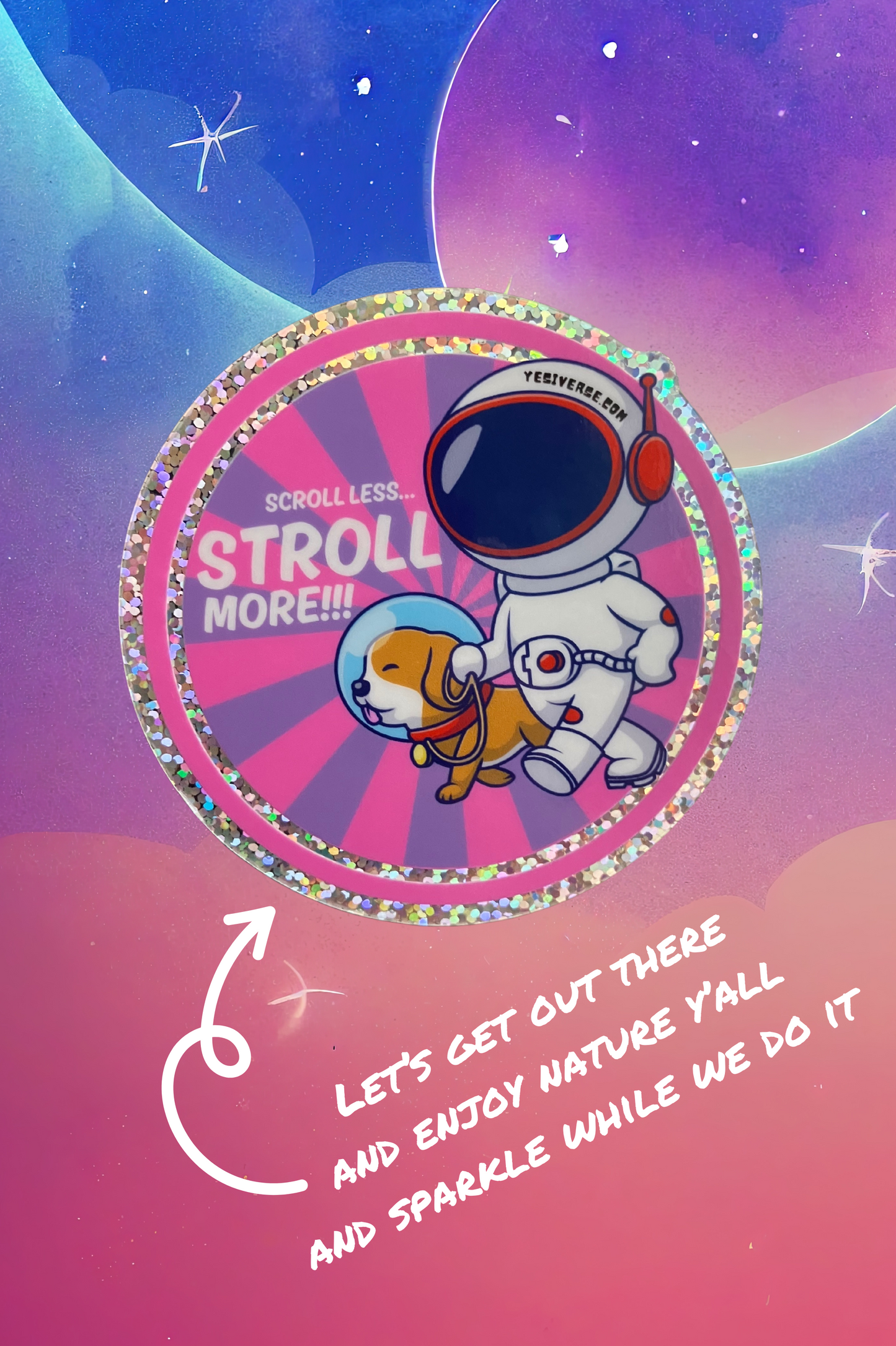 SCROLL LESS… STROLL MORE!!! — STICKER