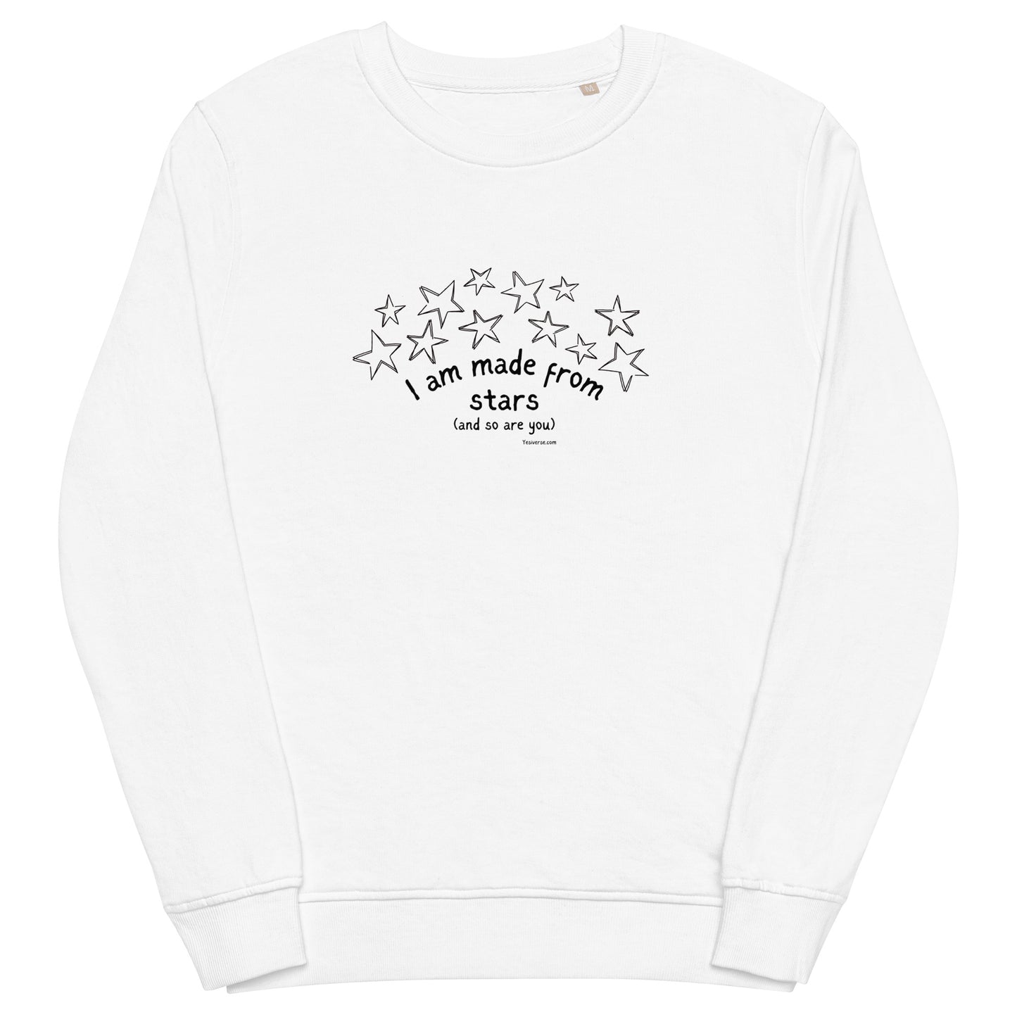 I AM MADE FROM STARS — ADULT ORGANIC SWEATSHIRT