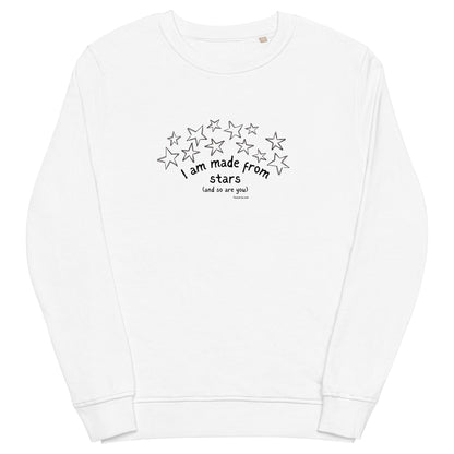 I AM MADE FROM STARS — ADULT ORGANIC SWEATSHIRT