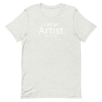 I AM AN ARTIST (and so are you) — ADULT